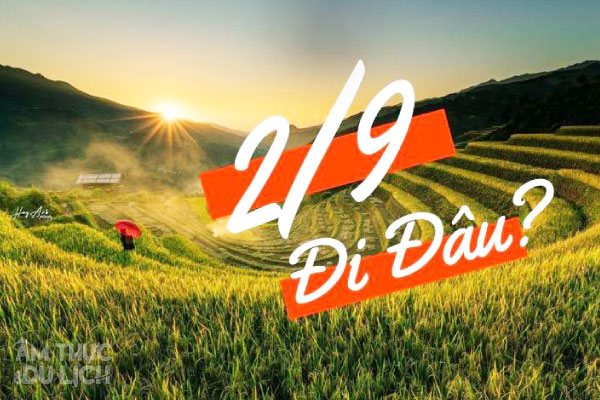 Lễ 2/9 đi chơi ở đâu