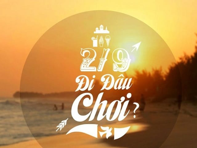 Nghỉ lễ 2/9 đi đâu chơi, địa điểm đi chơi lễ quốc khánh 2023